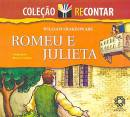 Romeu E Julieta - Colecao Recontar