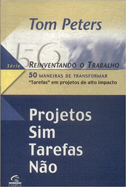 Projetos Sim, Tarefas Nao
