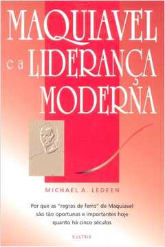 Maquiavel E A Lideranca Moderna