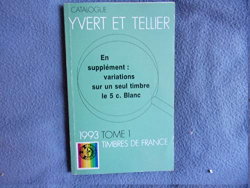 Catalogue De Timbres-poste - Quatre-vingt-dix-septieme Annee - Tome I