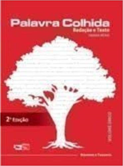 Palavra Colhida - Redacao E Texto - Ensino Medio - Vol. Unico