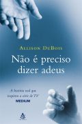 Nao E Preciso Dizer Adeus