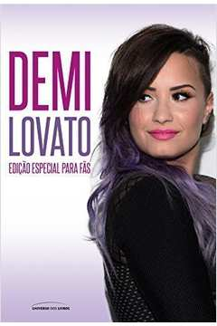 Demi Lovato - Edicao Especial Para Fas