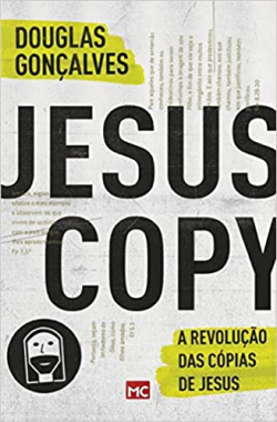 Jesuscopy - A Revolucao Das Copias De Jesus