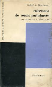Colectanea De Versos Portugueses - Do Seculo Xii Ao Seculo Xx