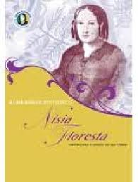 Nisia Floresta - Uma Mulher A Frente Do Seu Tempo