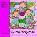 Os Tres Porquinhos - Contos Fantasticos Das Trigemeas