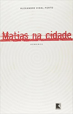Matias Na Cidade - Romance
