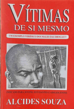 Vitimas De Si Mesmo