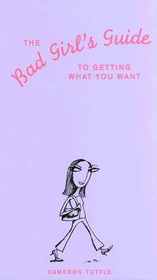 The Bad Girls Guide
