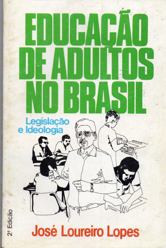 Educacao De Adultos No Brasil - Edicao Do Governo Do Estado Da Paraiba