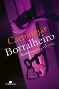 Borralheiro Minha Viagem Pela Casa