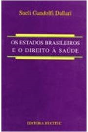 Os Estados Brasileiros E O Direito A Saude