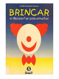 Brincar - O Despertar Psicomotor