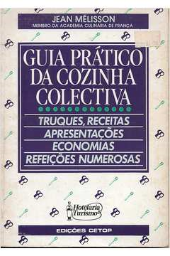 Guia Pratico Da Cozinha Colectiva