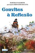 Convites A Reflexao - Pelo Espirito Fernando De Luna