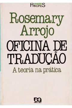 Oficina De Traducao - A Teoria Na Pratica