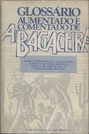 Glossario Aumentado E Comentado De A Bagaceira