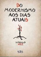 Do Modernismo Aos Dias Atuais