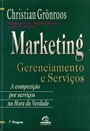Marketing Gerenciamento E Servicos - A Competicao Por Servicos Na Hora Da Verdade