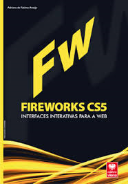 Fireworks Cs5 - Interfaces Interativas Para A Web