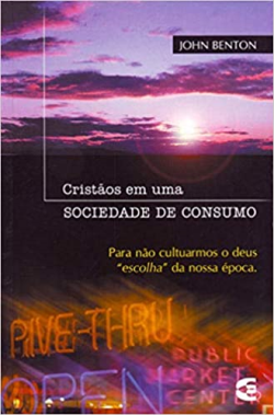 Cristaos Em Uma Sociedade De Consumo