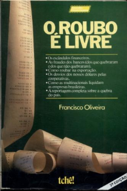 O Roubo E Livre