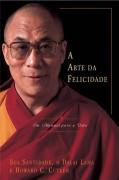 A Arte Da Felicidade - Um Manual Para A Vida