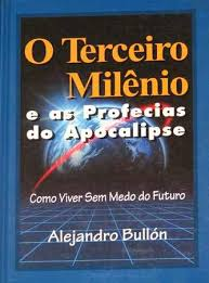 O Terceiro Milenio E As Profecias Do Apocalipse - Como Viver Sem Medo Do Futuro