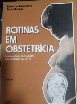 Rotinas Em Obstetricia - Maternidade Do Hospital Ufpb