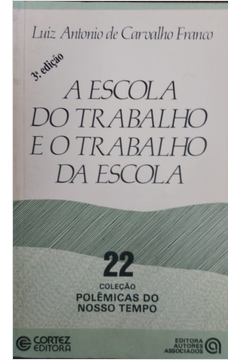 A Escola Do Trabalho Da Escola