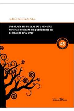 Um Brasil Em Pilulas De 1 Minuto