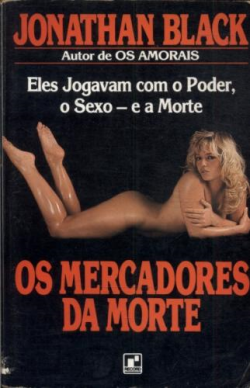 Os Mercadores Da Morte