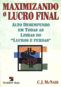Maximizando O Lucro Final - Alto Desempenho Em Todas As Linhas Do Lucro E Perdas