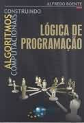 Construindo Algoritmos Computacionais - Logica De Programacao