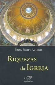 Riquezas Da Igreja