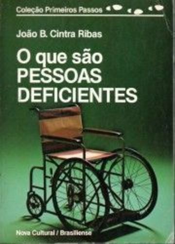 Que Sao Pessoas Deficientes, O - Colecao Primeiros Passos