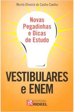 Vestibulares E Enem - Novas Pegadinhas E Dicas De Estudo