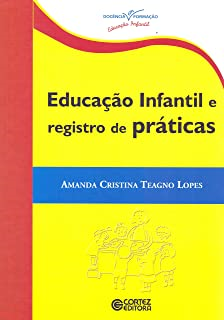 Educacao Infantil E Registro De Praticas