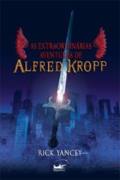 As Extraordinarias Aventuras De Alfred Kropp