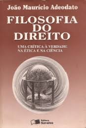 Filosofia Do Direito -  Uma Critica A Verdade Na Etica E Na Ciencia