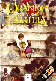 Orando Em Familia  2015 - O Que Voce Esta Fazendo Aqui?