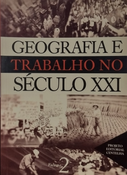 Geografia E Trabalho No Seculo Xxi V. 02
