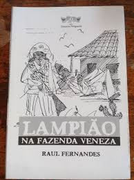 Lampiao Na Fazenda Veneza - Edicao Fac-similar