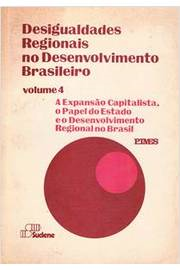 Desigualdades Regionais No Desenvolvimento Brasileiro - V. 03