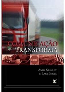 Comunicacao Que Transforma - Ensinar Para Impactar Vidas