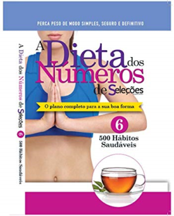 A Dieta Dos Numeros De Selecoes 6 - 500 Habitos Saudaveis