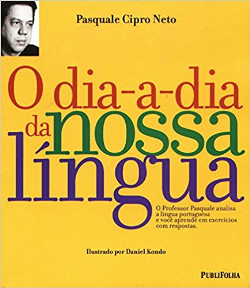O Dia-a-dia Da Nossa Lingua