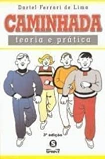 Caminhada - Teoria E Pratica
