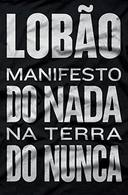 Manifesto Do Nada Na Terra Do Nunca